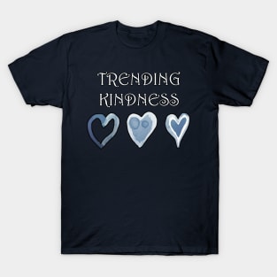 Trending Kindness Message Anti-Bullying message T-Shirt
